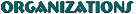 Organizations